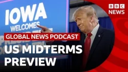 How gerrymandering, stump speeches and Super Pacs could affect the US midterms | Global News Podcast
