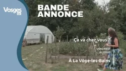 Trailer for How Are Things in Your Neighborhood? In La Vôge-les-Bains