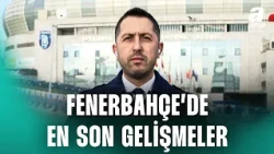 Dev Derbi Öncesi Fenerbahçe'de Neler Oluyor? Erdem Akbaş Fenerbahçe'deki En Son Gelişmeleri Aktardı!