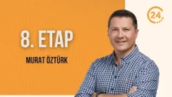 "8th Leg" with Murat Öztürk - 08/08/2026