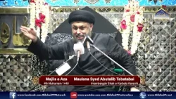 Majlis Maulana Syed Abutalib Tabatabai | 4th Muharram 1448/2026 | Imam Bargah Shah e Karbala Karachi