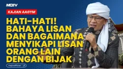 BE CAREFUL! THE DANGER OF THE TONGUE AND HOW TO WISELY RESPOND TO OTHERS' WORDS | AAGYM LECTURE