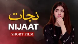 Nijat | Short Film | Hassan Khan, Laiba Khan | Pakistani Short Film