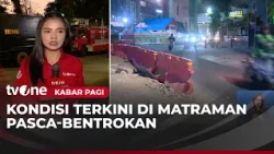 Perkembangan Terkini Kasus Bentrokan Maut di Matraman | Kabar Pagi