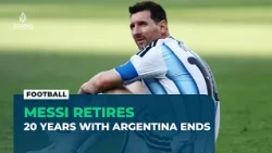 Messi leaves Argentina national team after two decades of glory and heartbreak
