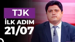 İlk Adım (21/07/2026)