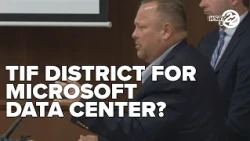 What is a TIF district  County council weighs decision for Microsoft Data Center area