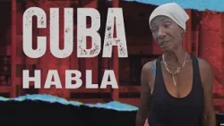 Cuba Speaks: “Let another leader come”