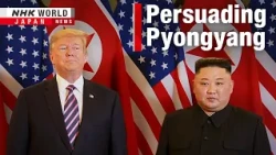Trump wants a summit with Kim Jong Un. What would that take?ーNHK WORLD-JAPAN NEWS