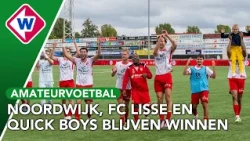 Samenvattingen van Quick Boys, FC Lisse en Noordwijk