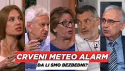 POSLE RUCKA - Crveni meteo alarm - Da li smo bezbedni?