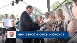 690. výročie prvej písomnej zmienky Vlčkoviec