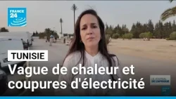 Tunisie : des coupures d'électricité après des températures records • FRANCE 24