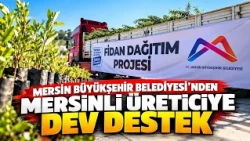 Major support for Mersin producers from Mersin Metropolitan Municipality
