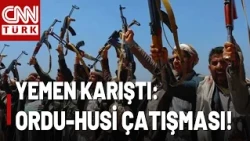 SON DAKİKA🚨 Husiler Yemen Ordusu İle Çatışıyor! Yemen'de İç Savaş Mı? 89 Ölü Var...