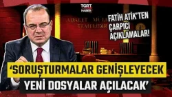 Fatih Atik'ten Gündeme Bomba Gibi Düşecek Açıklamalar! 'YENİ DOSYALAR AÇILACAK!' - Taksim Meydanı