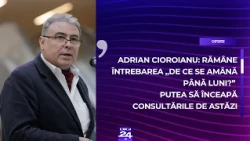 Adrian Cioroianu: Rămâne întrebarea „de ce se amână până luni?”