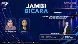 JAMBI BICARA (September 9, 2026 Edition) | Beware of Respiratory Diseases in the Dry Season #TVRI...