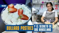 How was Bullard Postres born and what is the secret to their famous bruselinas?