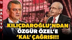 CONTROVERSIAL STATEMENTS! Kemal Kılıçdaroğlu calls on Özgür Özel to 'Stay'!