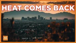 Cooler weather in Phoenix after rain, but more heat in store