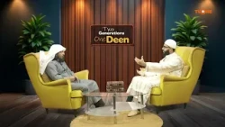 Two Generation One Deen _ Episode 2