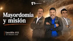 Escuela Sabática Práctica 📌/ Lección #11: Mayordomía y misión
