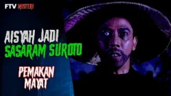 Aisyah’s Life in Danger, Imam Must Face Suroto | Mystery FTV