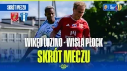 HIGHLIGHTS: WIKĘD LUZINO VS. WISŁA PŁOCK. STS POLISH CUP, 1ST ROUND. THIRD LEAGUE VS. EKSTRAKLASA!