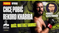 MATEUSZ GAMROT: FIGHT WITH PARNASSE? OF COURSE I WOULDN'T REFUSE