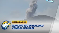 Gunung Api Ibu Maluku Utara Kembali Erupsi Warga Diminta Waspada