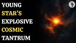 This Young Star Is Throwing Cosmic ‘Tantrums’  Here’s What It Means | WION Podcast