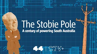The Stobie Pole | A Century of Powering South Australia | Promo