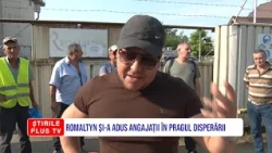 ROMALTYN ȘI-A ADUS ANGAJAȚII ÎN PRAGUL DISPERĂRII