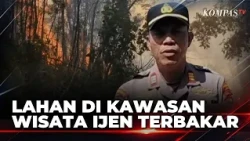 Kawah Ijen Hiking Trail Closed Due to Wildfires | MAIN NEWS