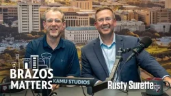 Brazos Matters: KBTX's Rusty Surette (Part 1): Becoming Rusty