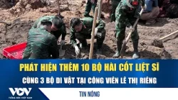 10 More Sets of Martyrs' Remains and 3 Relics Discovered at Le Thi Rieng Park | VOV