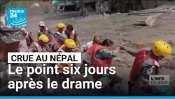 Crue au Népal : le point sur la situation six jours après le drame • FRANCE 24