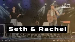Seth & Rachel | CampFest 2022