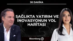 30 Dakika - Sağlıkta Yatırım ve İnovasyonun Yol Haritası | 21 Ekim 2026