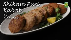 Shikam Puri Kabab Recipe | Mazedar Aur Juicy Kabab Banane Ka Asaan Tarika | Rida Aftab | Masala TV