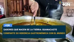 Flavors Born from the Earth: Guanacaste Shares Its Culinary Heritage with the World