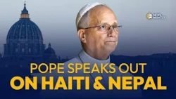 Pope Leo Calls for Release of Haiti Hostages and Prayers After Nepal Floods | EWTN News Nightly