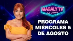 ¡HABLA EN VIVO EL DUEÑO DE LA BELLA LUZ! - "MAGALY TV LA FIRME" | 5 DE AGOSTO DEL 2026