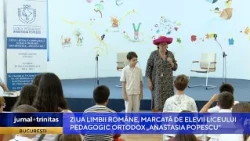 Ziua Limbii Române, marcată de elevii Liceului Pedagogic Ortodox „Anastasia Popescu”