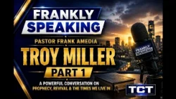 Troy Miller | Part 1 | July 2, 2026