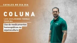 "Cavalus no Dia Dia": uso de medicamentos homeopáticos na equinocultura