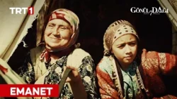 "Bazı emanetler vardır ne sahibi bilir ne emanetçisi..." | Gönül Dağı 227. Bölüm @GonulDagiTRT