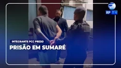 ON AIR - PCC member arrested with fake documents in Sumaré
