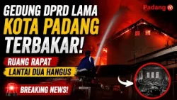 Gedung DPRD Lama Kota Padang Terbakar, Ruang Rapat Lantai Dua Hangus